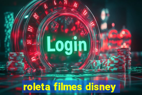 roleta filmes disney